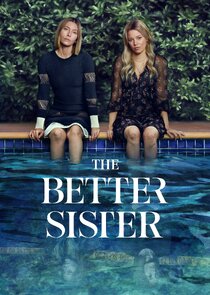 The Better Sister 1x1 episode