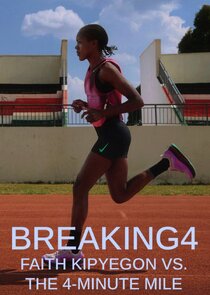 Breaking4: Faith Kipyegon vs. the 4-Minute Mile 1x2 episode