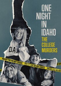 One Night in Idaho: The College Murders 1x1 episode