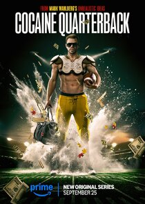 Cocaine Quarterback: Signal-Caller for the Cartel 1x1 episode