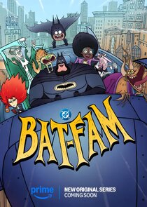 BAT-FAM 1x1 episode