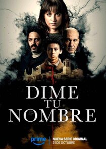 Dime tu nombre 1x1 episode