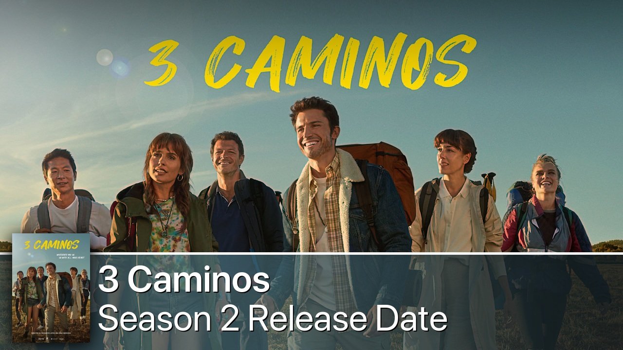 3 Caminos Season 2 Release Date