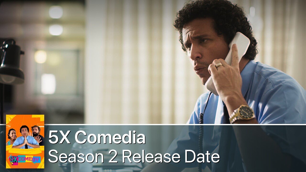 5X Comedia Season 2 Release Date