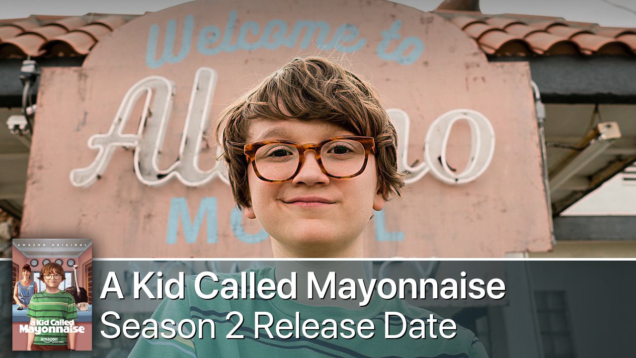 A Kid Called Mayonnaise Season 2 Release Date
