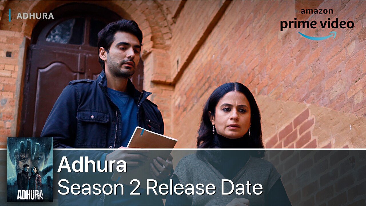 Adhura Season 2 Release Date