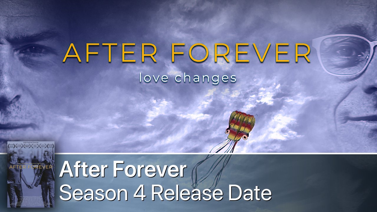 After Forever Season 4 Release Date