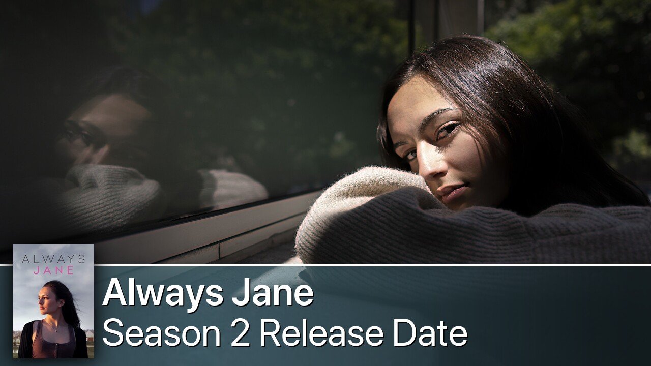 Always Jane Season 2 Release Date