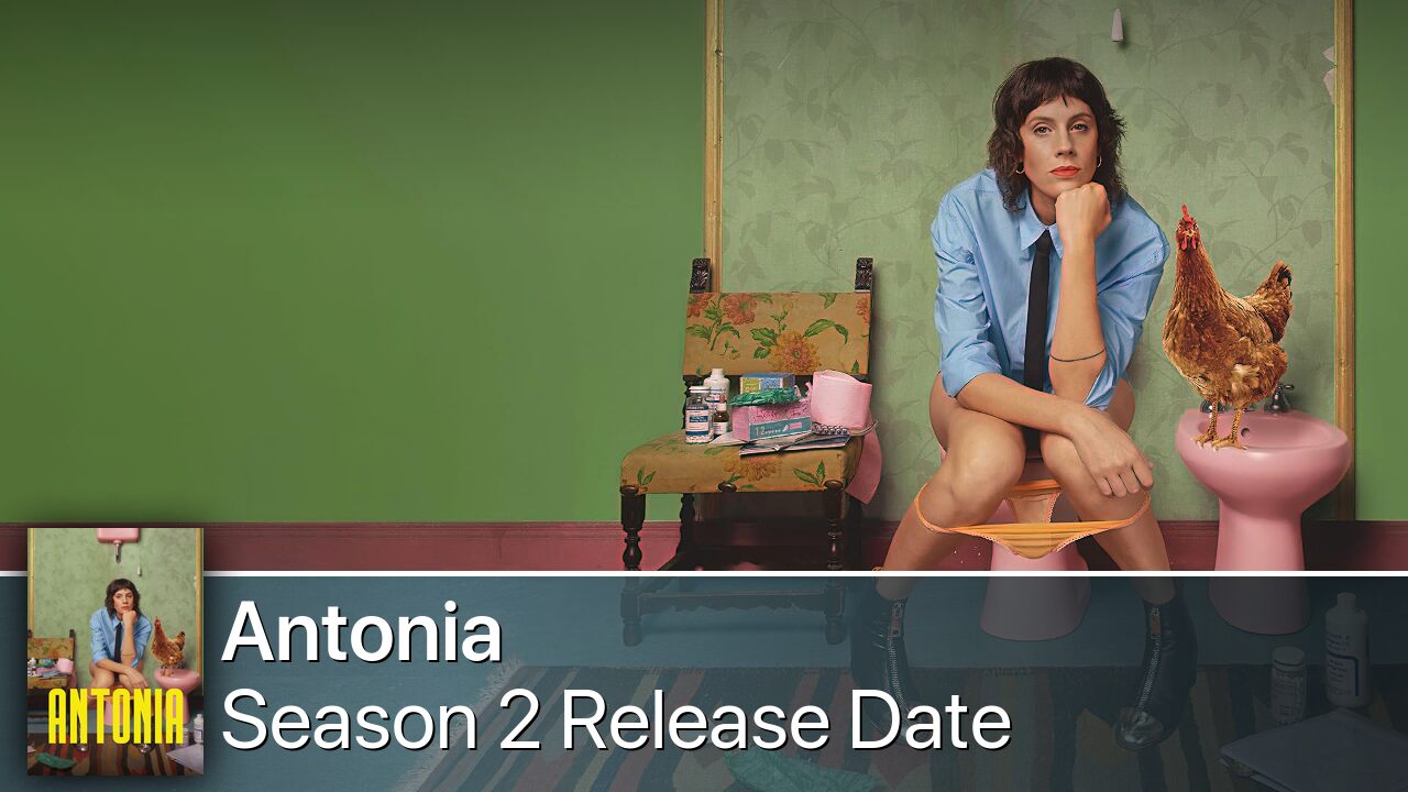 Antonia Season 2 Release Date