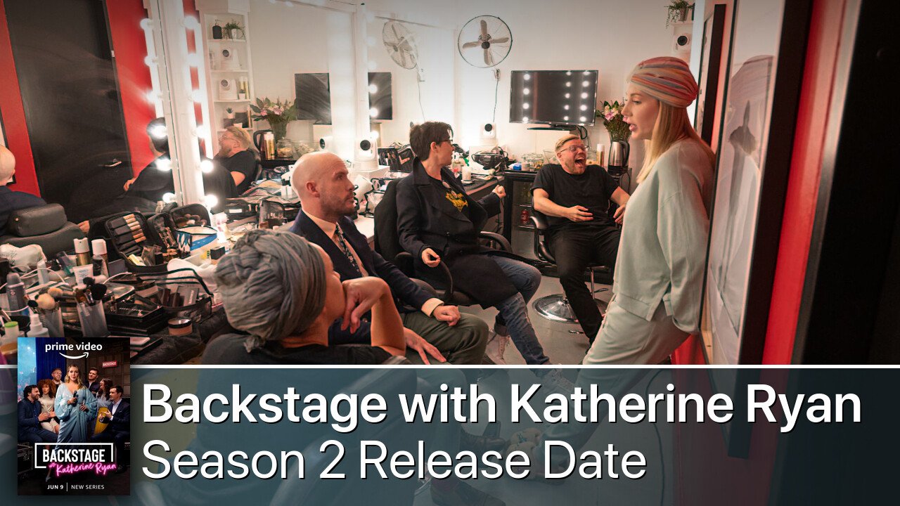 Backstage with Katherine Ryan Season 2 Release Date