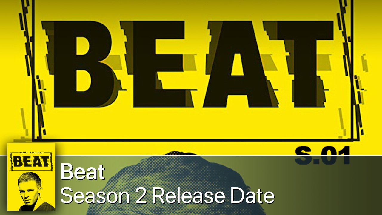 Beat Season 2 Release Date