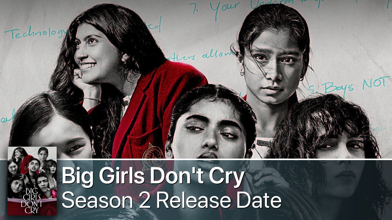 Big Girls Don't Cry Season 2 Release Date