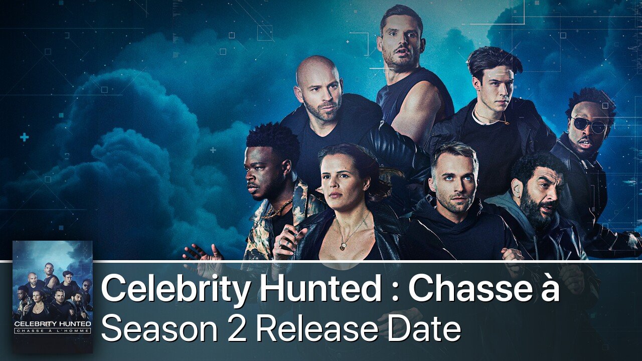 Celebrity Hunted : Chasse à l'homme Season 2 Release Date