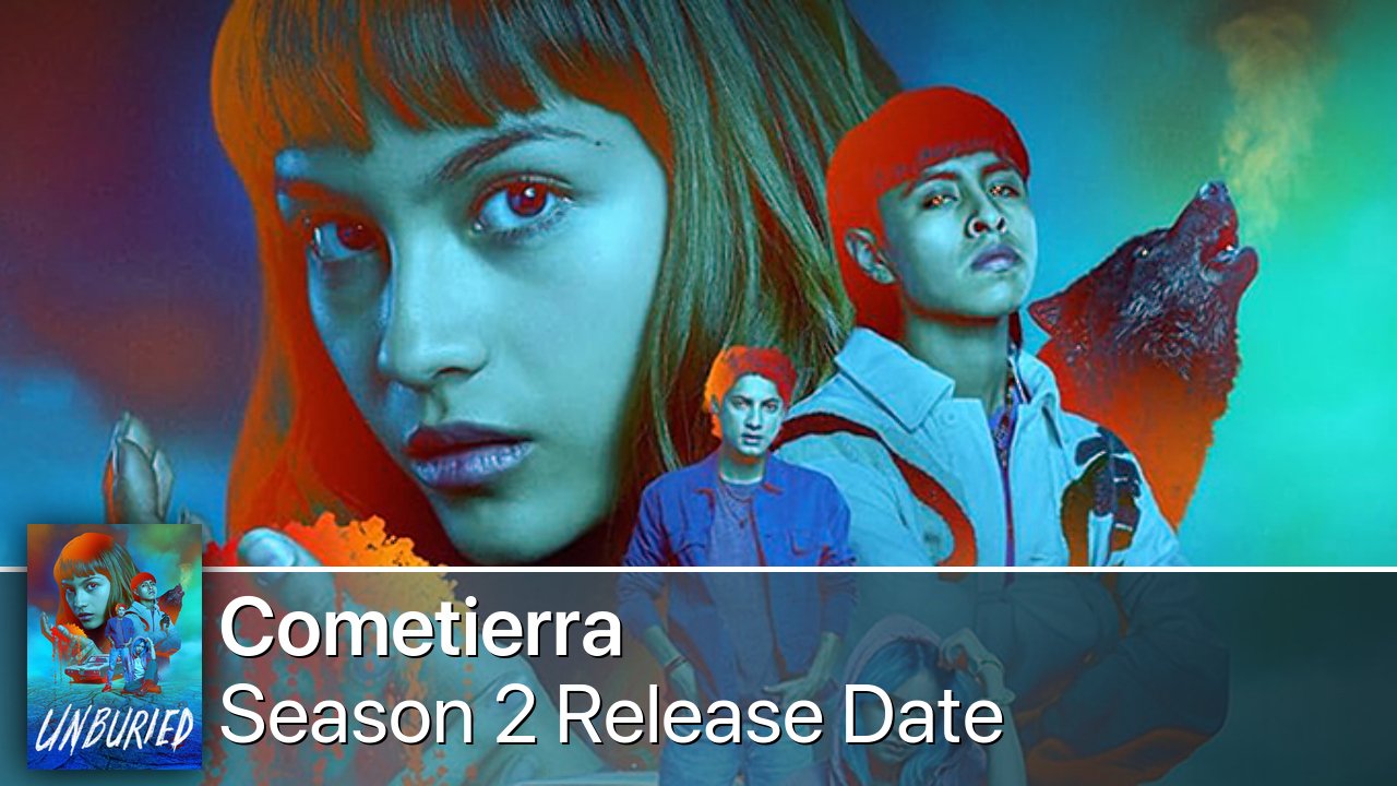 Cometierra Season 2 Release Date