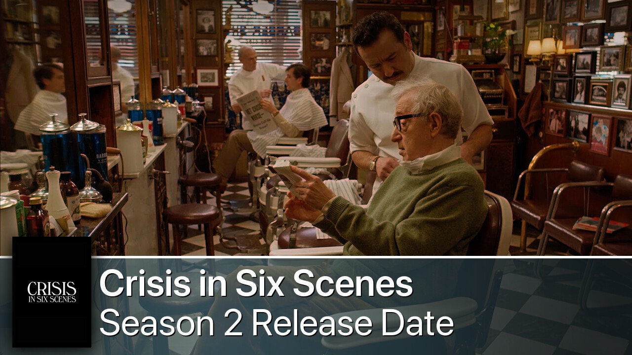 Crisis in Six Scenes Season 2 Release Date
