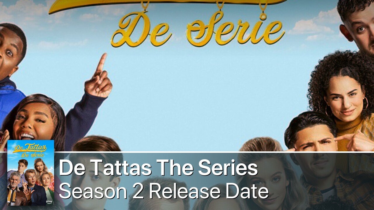 De Tattas The Series Season 2 Release Date