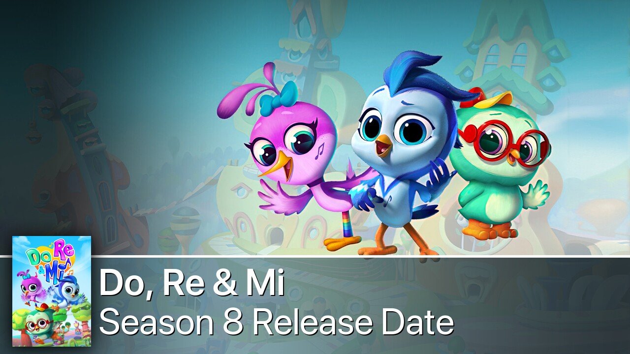 Do, Re & Mi Season 8 Release Date