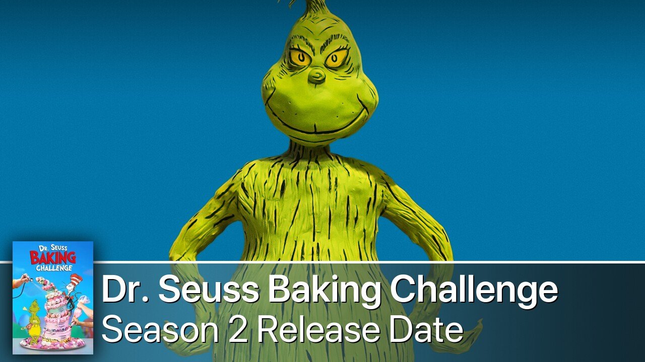 Dr. Seuss Baking Challenge Season 2 Release Date