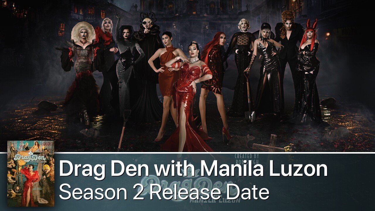 Drag Den with Manila Luzon Season 2 Release Date