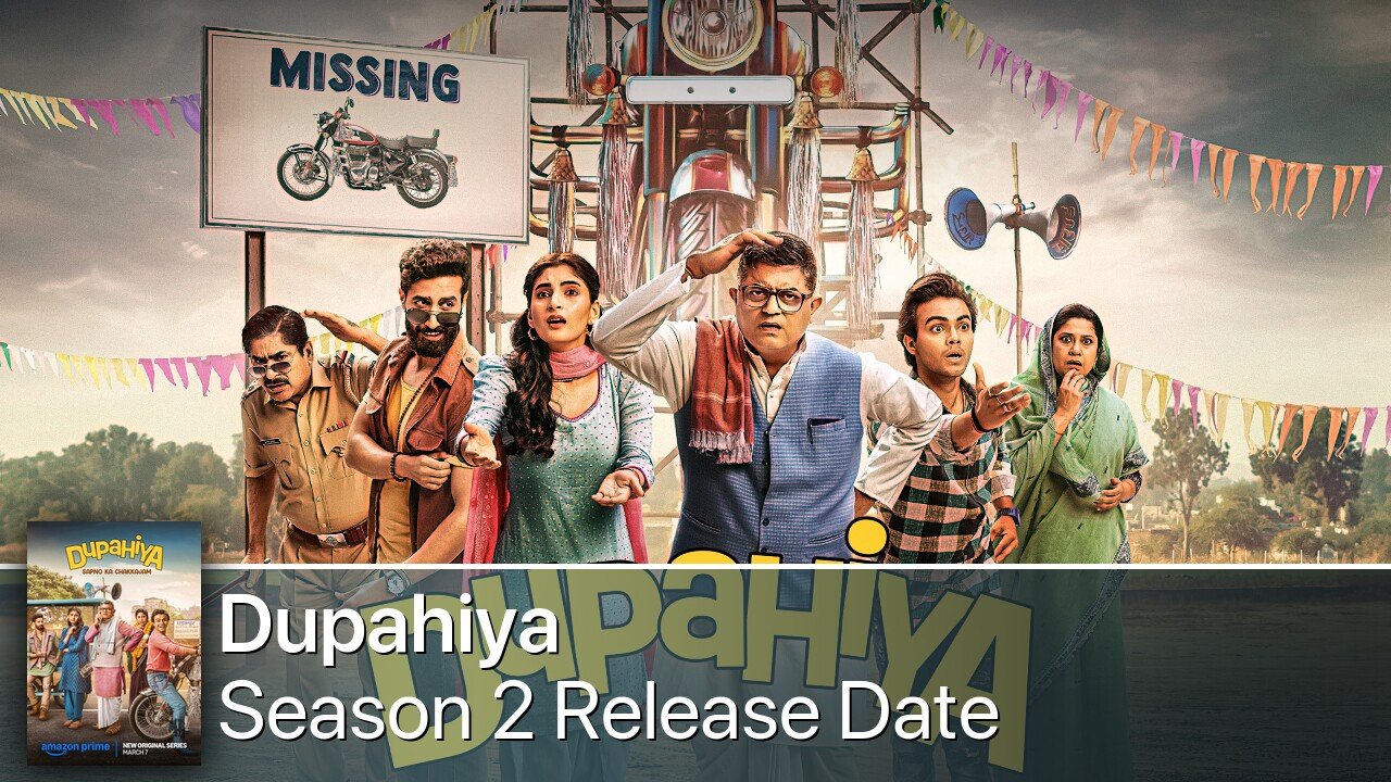 Dupahiya Season 2 Release Date