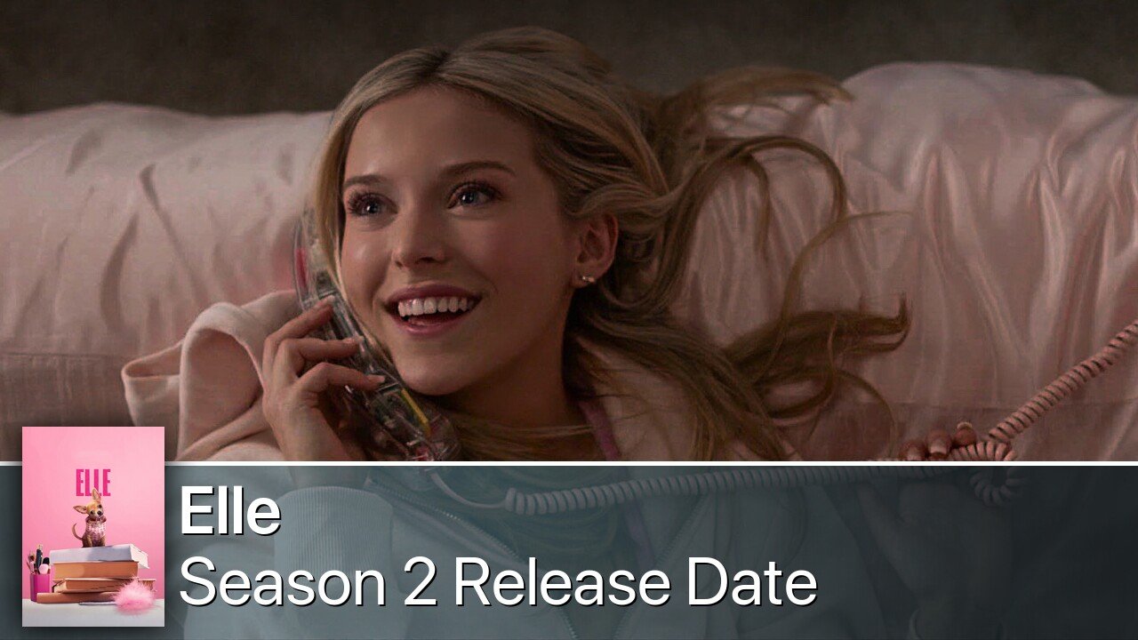 Elle Season 2 Release Date