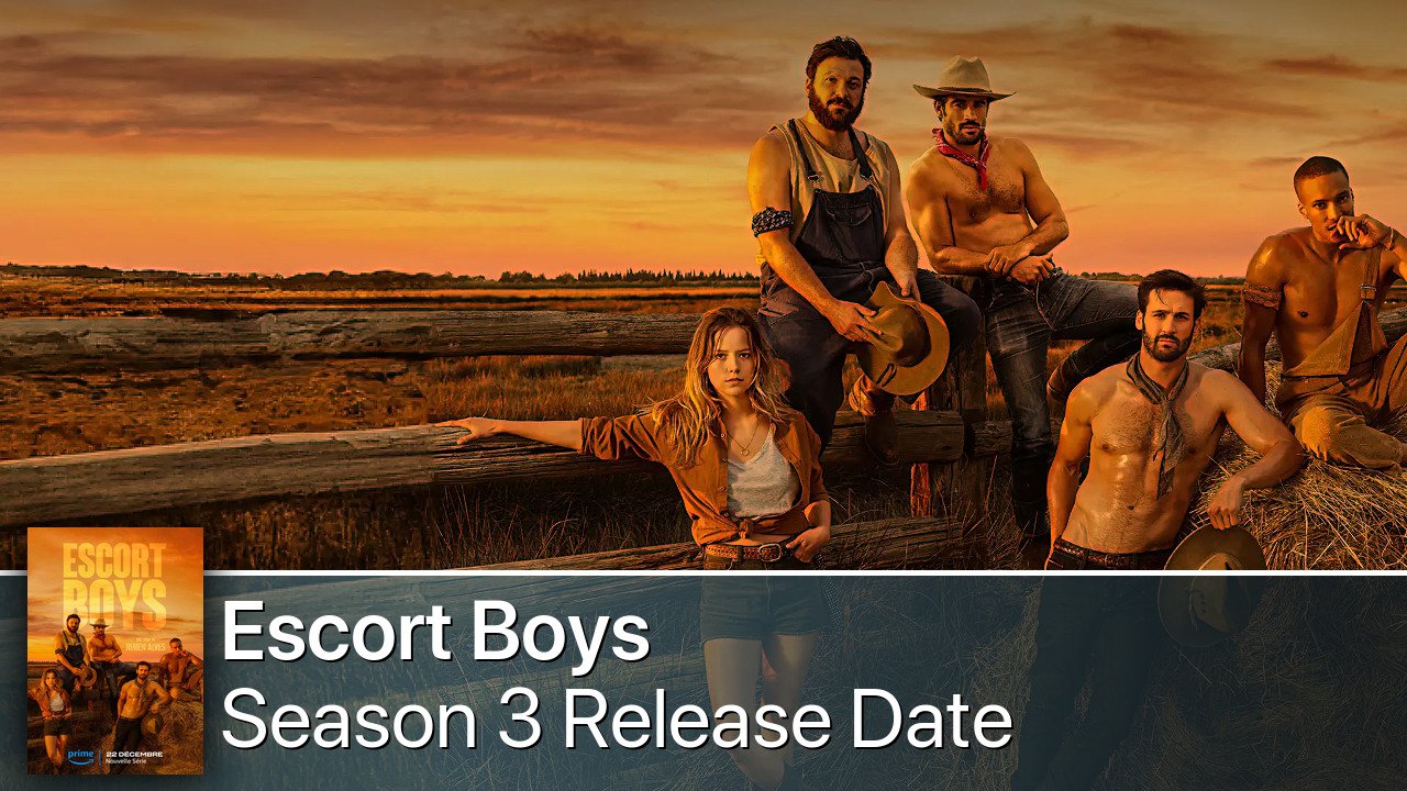 Escort Boys Season 3 Release Date