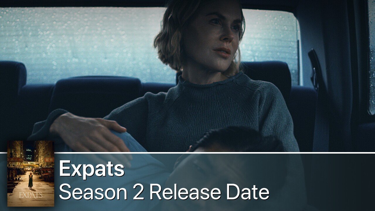 Expats Season 2 Release Date