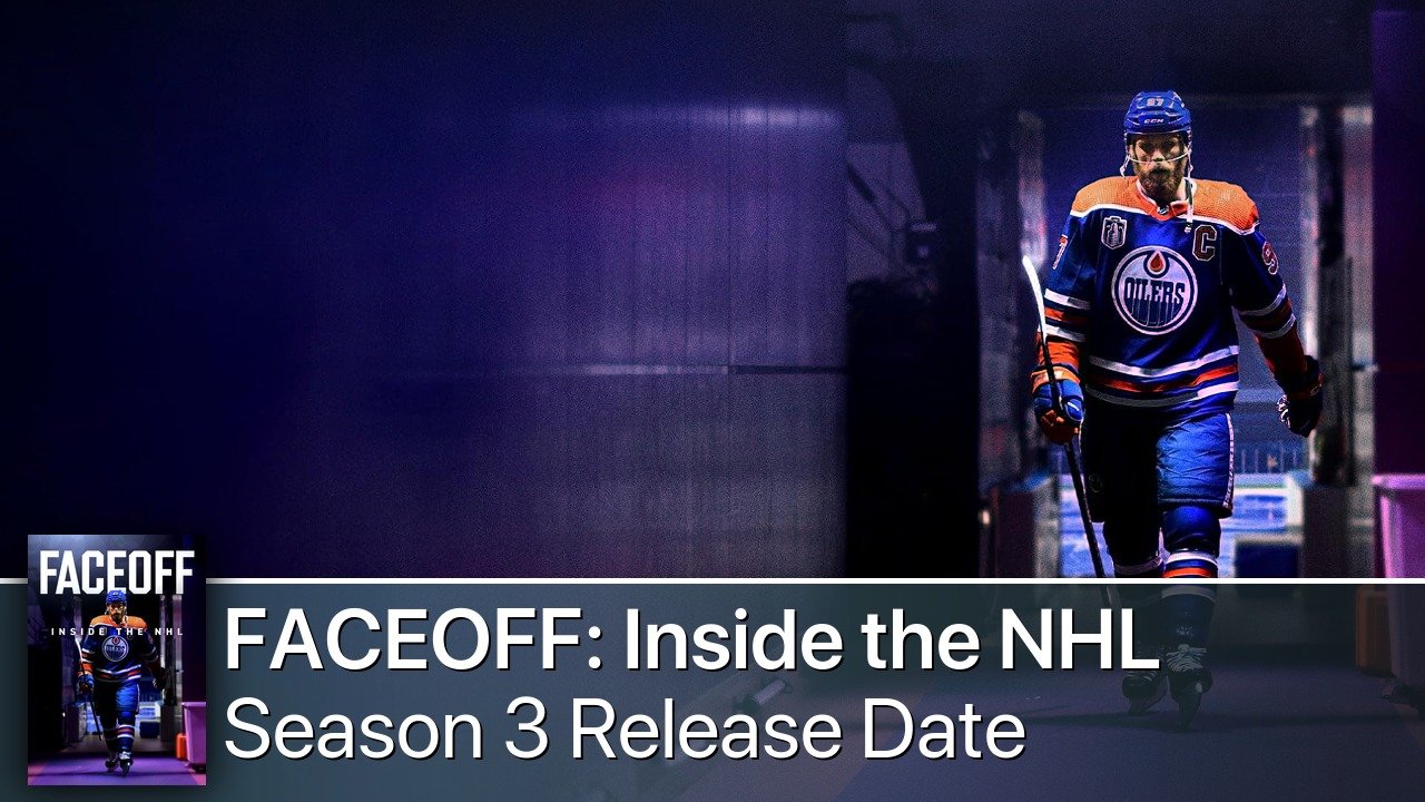 FACEOFF: Inside the NHL Season 3 Release Date