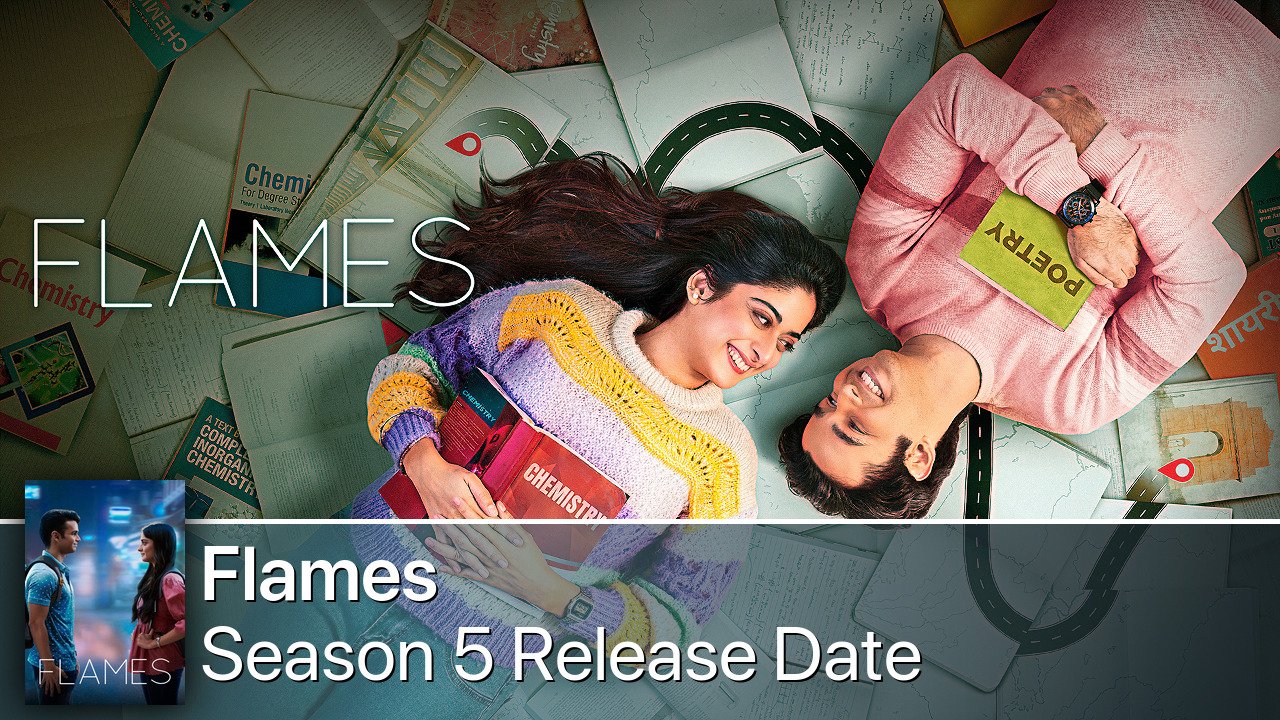 Flames Season 5 Release Date