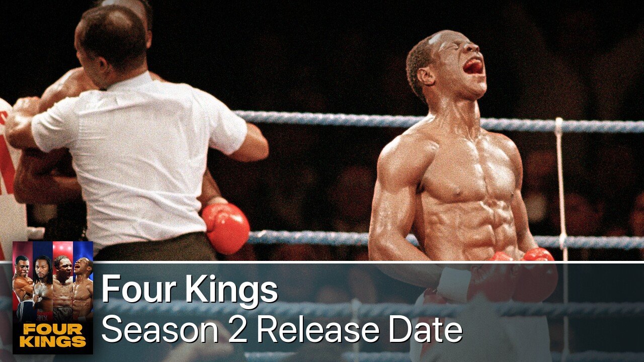 Four Kings Season 2 Release Date