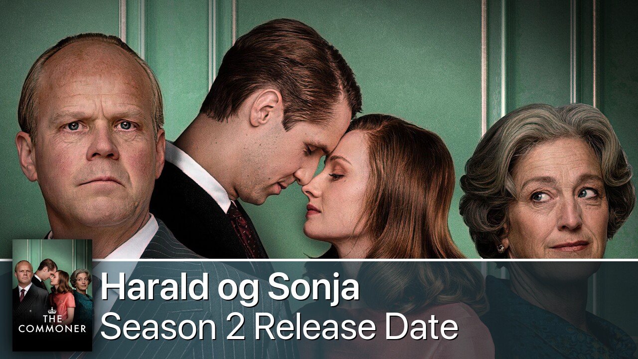 Harald og Sonja Season 2 Release Date