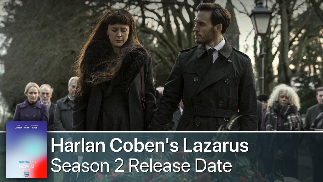 Harlan Coben's Lazarus Season 2 Release Date