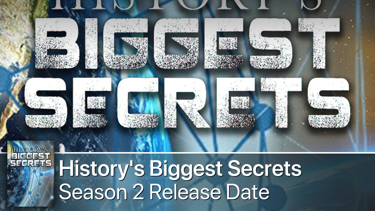 History's Biggest Secrets Season 2 Release Date
