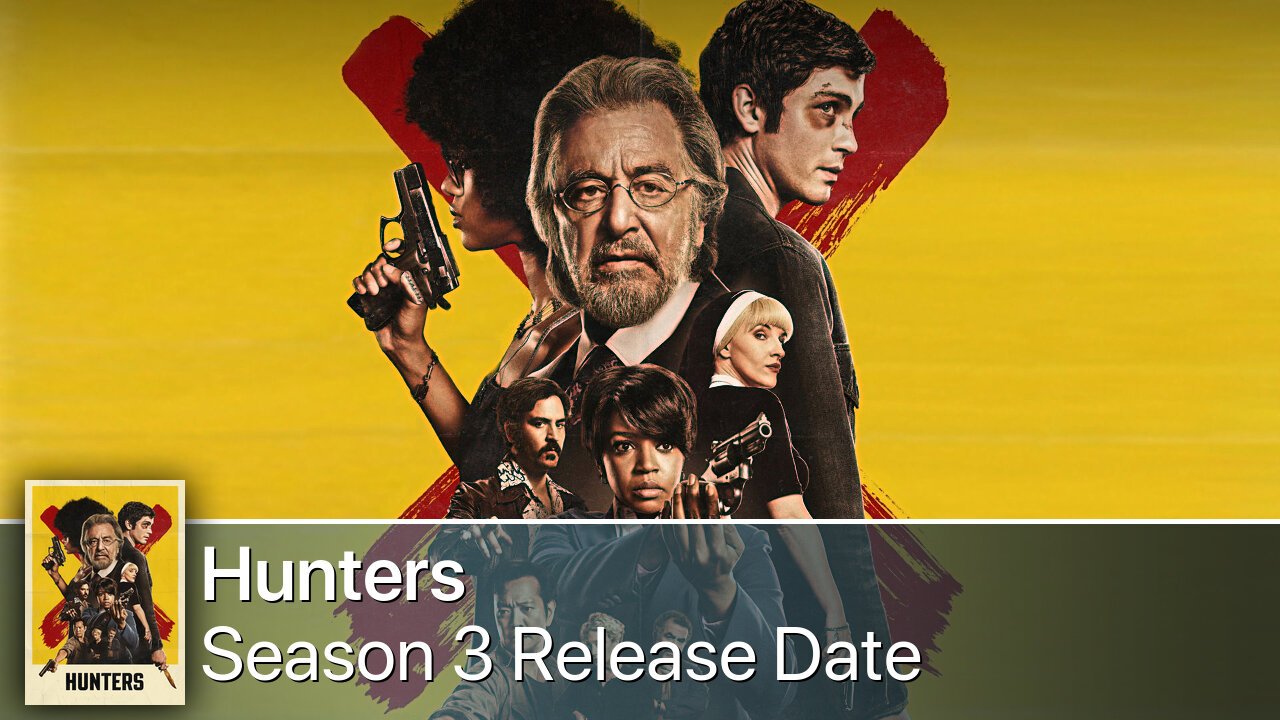 Hunters Season 3 Release Date