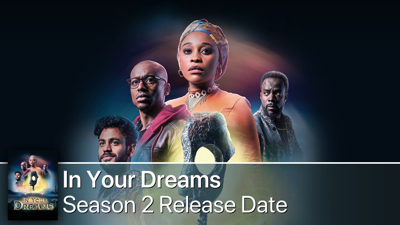 In Your Dreams Season 2 Release Date