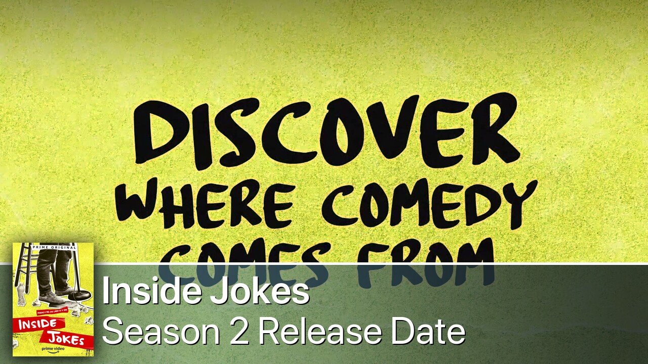 Inside Jokes Season 2 Release Date