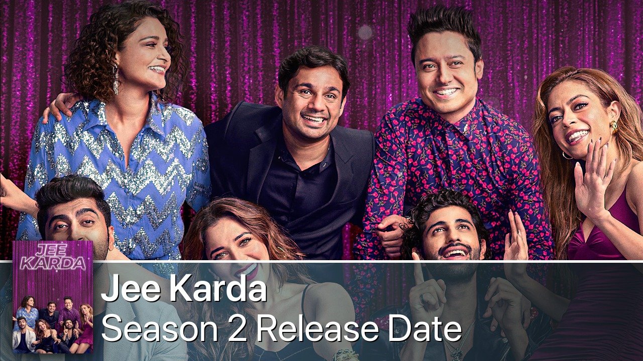 Jee Karda Season 2 Release Date