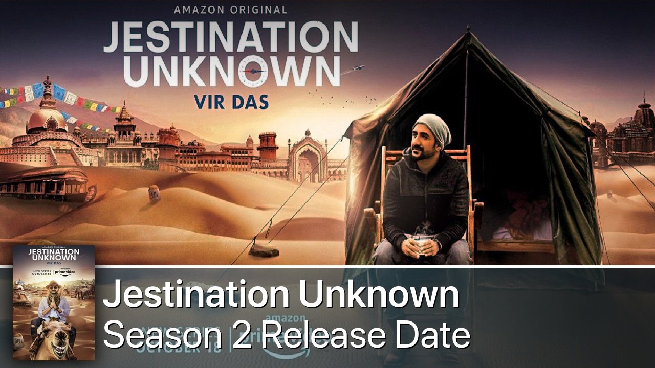 Jestination Unknown Season 2 Release Date