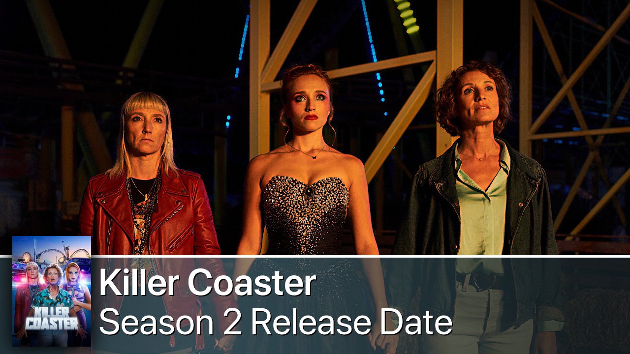 Killer Coaster Season 2 Release Date