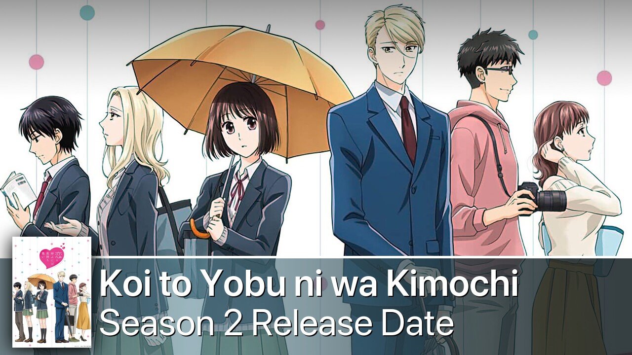 Koi to Yobu ni wa Kimochi Warui Season 2 Release Date
