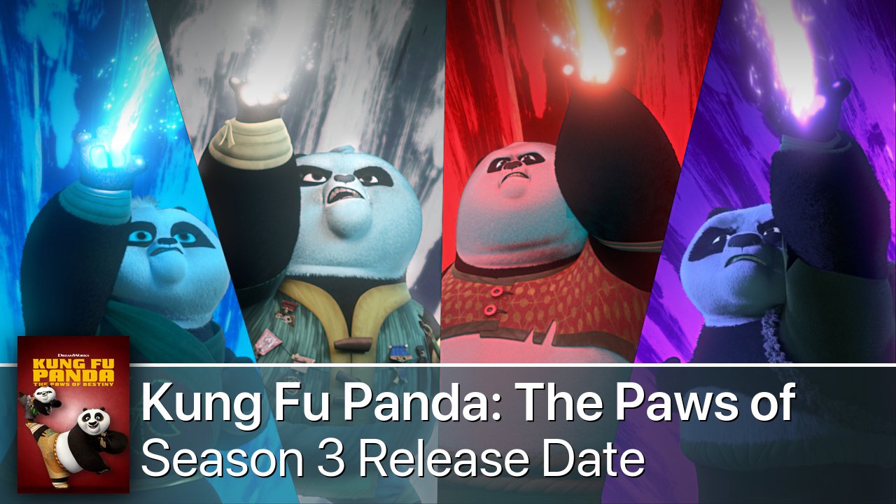 Kung Fu Panda: The Paws of Destiny Season 3 Release Date