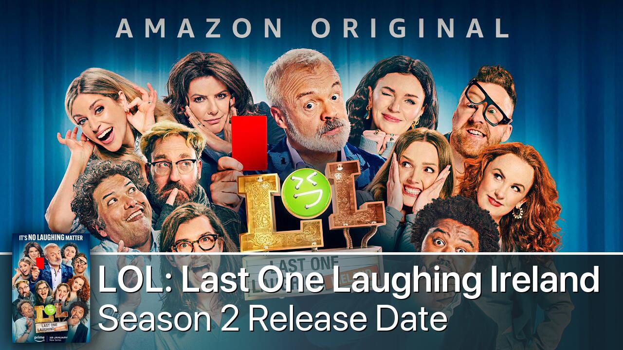 LOL: Last One Laughing Ireland Season 2 Release Date