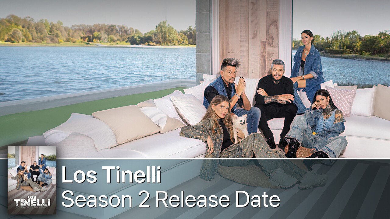 Los Tinelli Season 2 Release Date