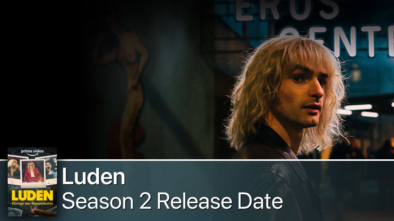 Luden – Könige der Reeperbahn Season 2 Release Date
