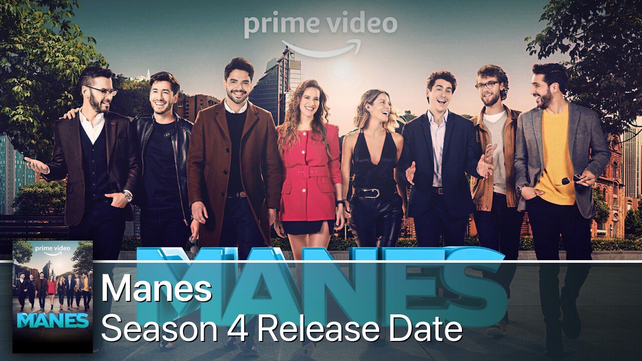 Manes Season 4 Release Date