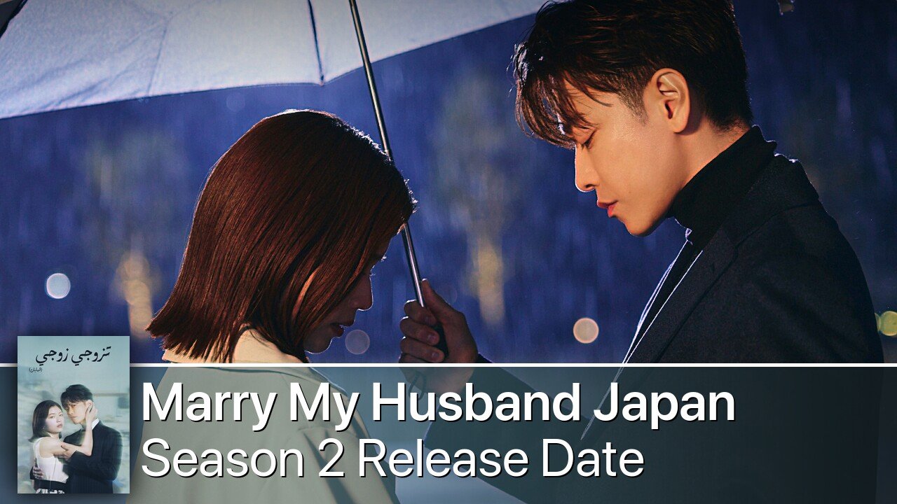 Marry My Husband Japan Season 2 Release Date