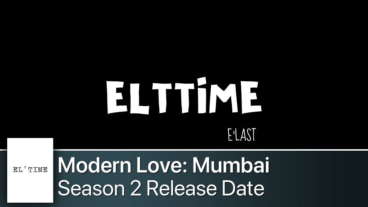 Modern Love: Mumbai Season 2 Release Date