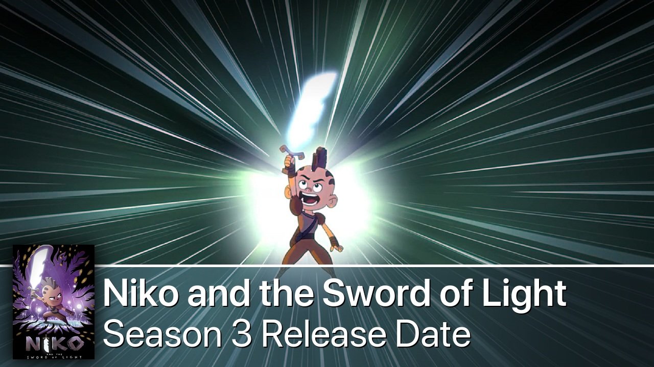Niko and the Sword of Light Season 3 Release Date