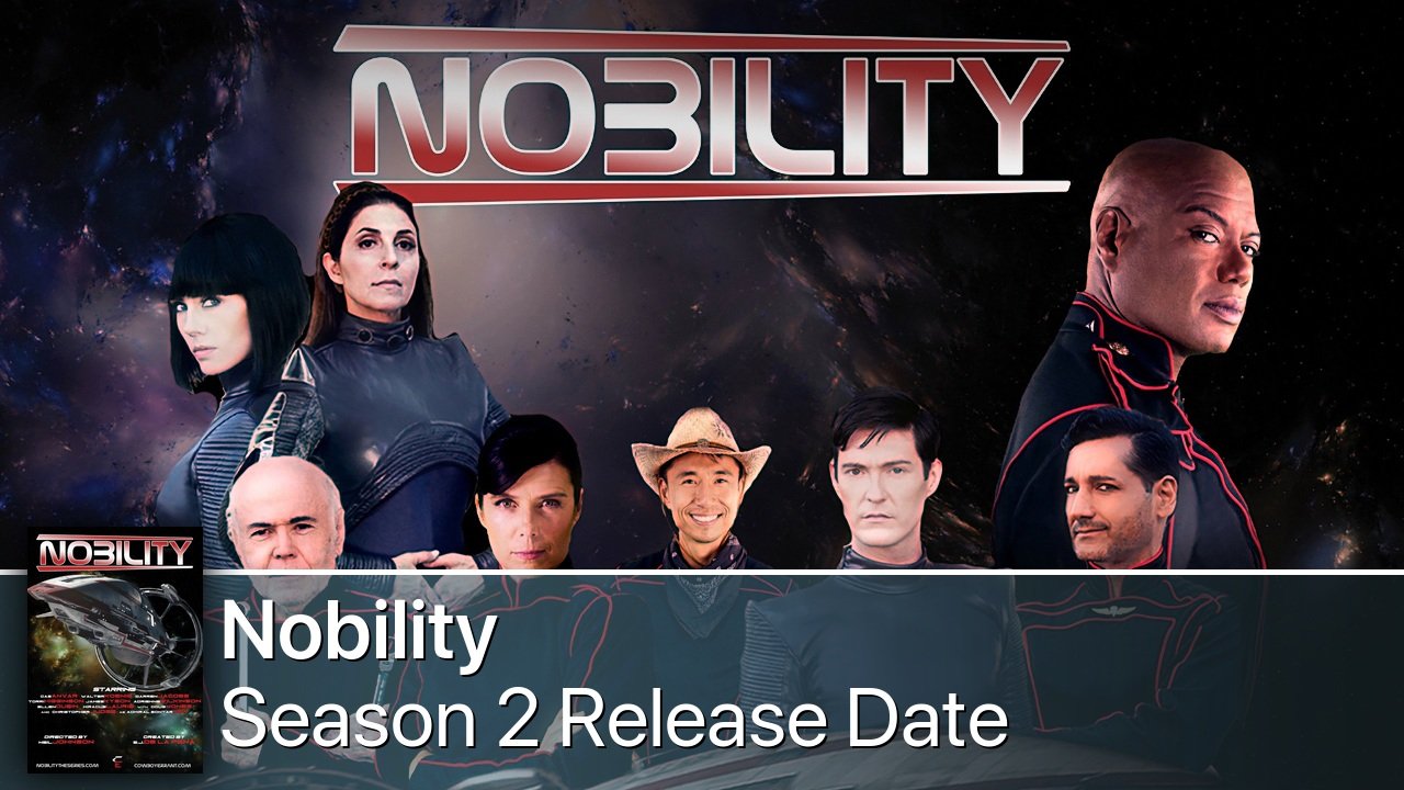 Nobility Season 2 Release Date