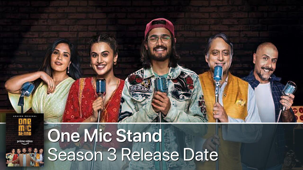 One Mic Stand Season 3 Release Date